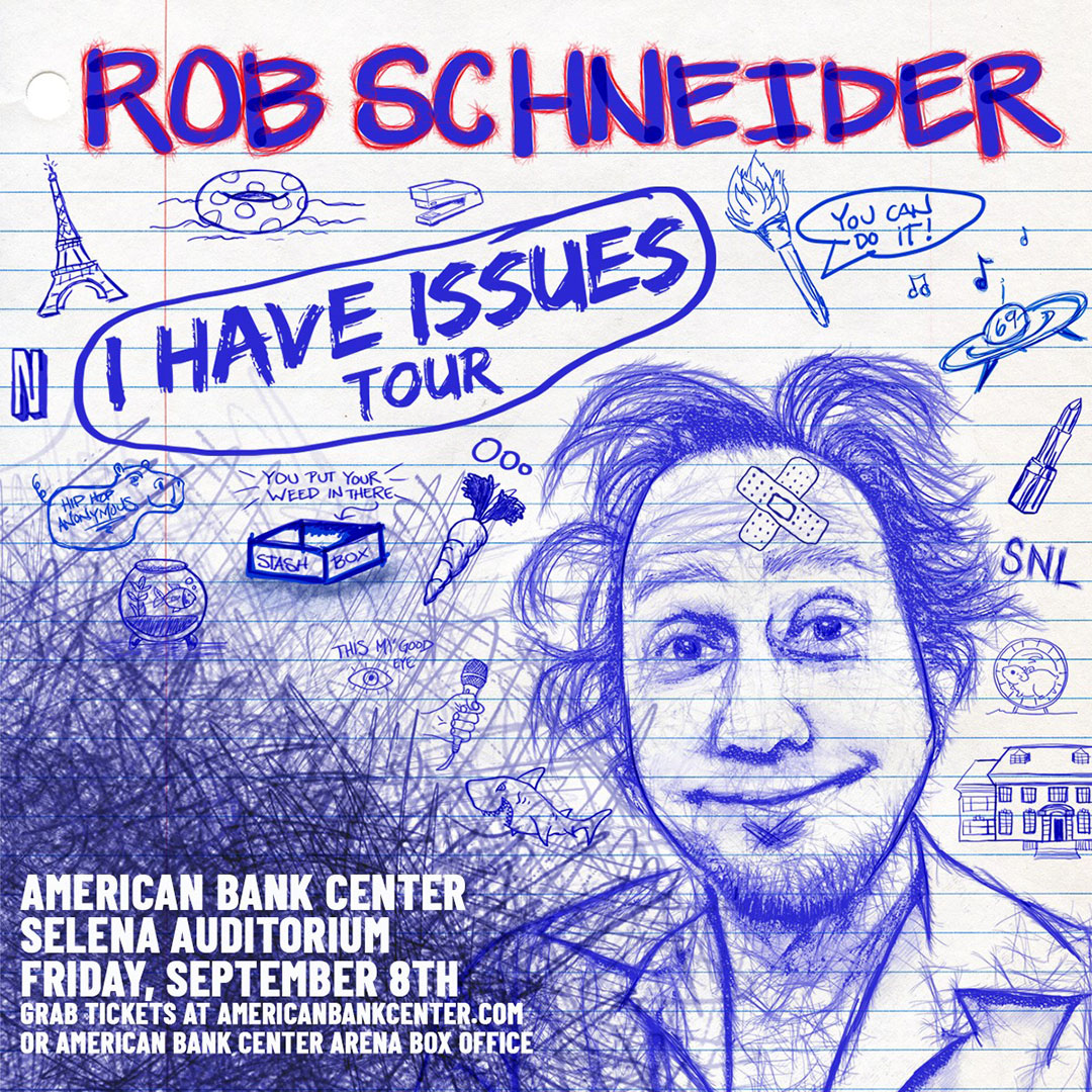 Rob Schneider – I Have Issues Tour 