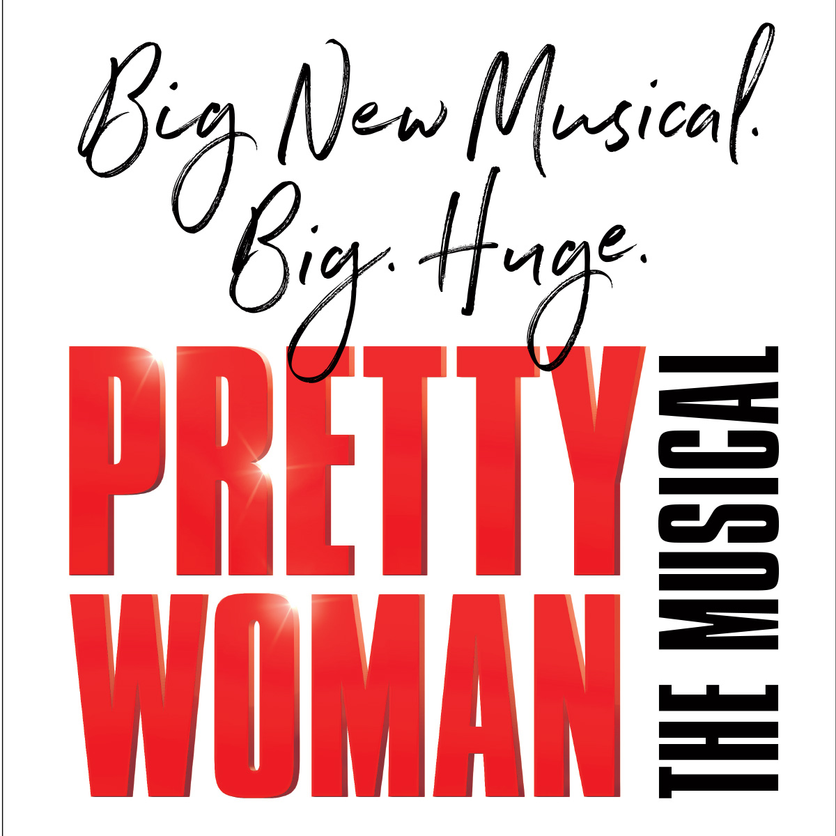 PRETTY WOMAN: THE MUSICAL 